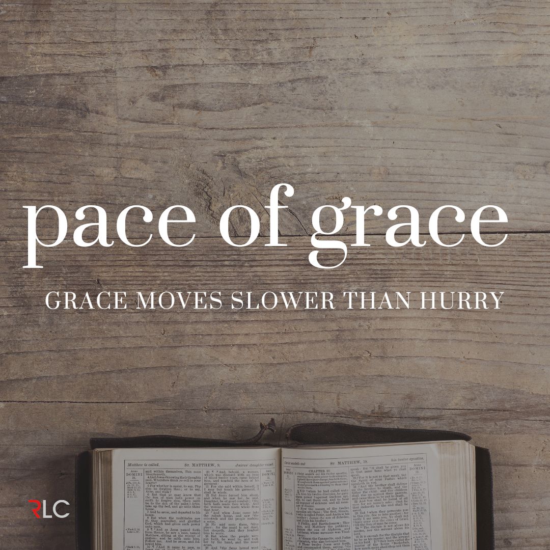 The Pace Of Grace