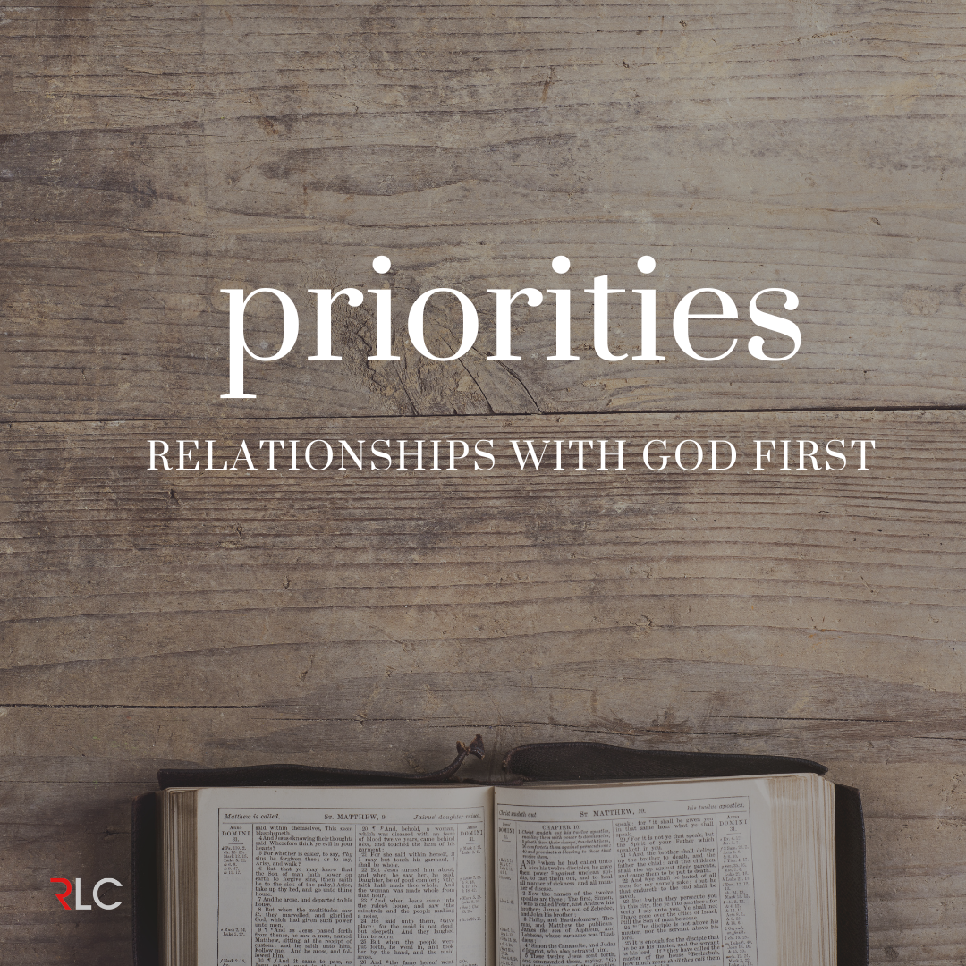 Relationships With God First